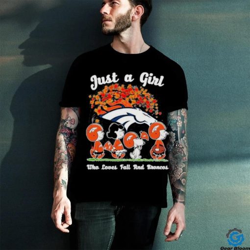 The Peanuts Just A Girl Who Loves Fall And Denver Broncos 2023 Shirt