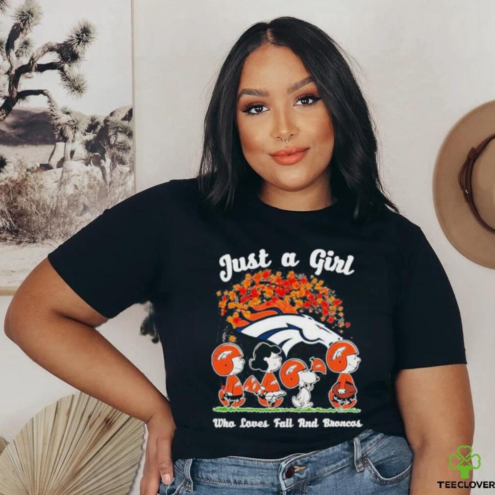 The Peanuts Just A Girl Who Loves Fall And Denver Broncos 2023 Shirt The Peanuts Just A Girl Who Loves Fall And Denver Broncos 2023 Shirt