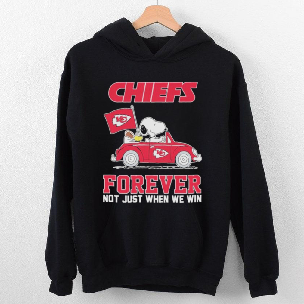The Peanuts On Car Kansas City Chiefs Forever Not Just When We Win Shirt The Peanuts On Car Kansas City Chiefs Forever Not Just When We Win Shirt