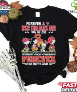 The Peanuts Snoopy Forever A USC Trojans Fan Win Or Lose Forever Fan No Matter Shirt