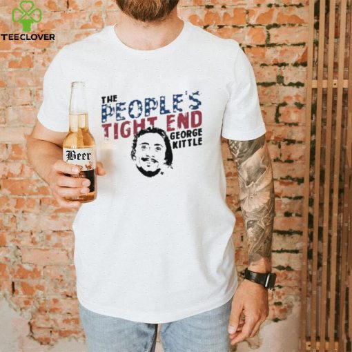 The People’s Tight End  George Kittle T Shirt