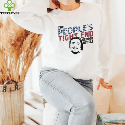 The People’s Tight End  George Kittle T Shirt