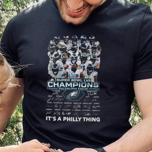 The Philadelphia Eagles 2023 Super Bowl LVII Champions It’s a Philly thing signatures shirt