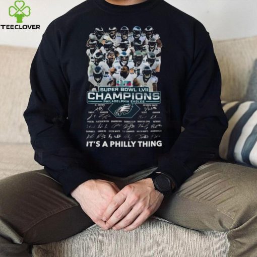 The Philadelphia Eagles 2023 Super Bowl LVII Champions It’s a Philly thing signatures shirt