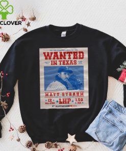 The Philadelphia Phillies Are Wanted In Texas Matt Strahm July 16 2024 Shirt