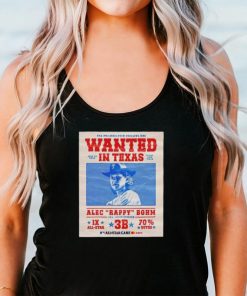 The Philadelphia Phillies are wanted in Texas Alec Raffy Bohm 2024 shirt