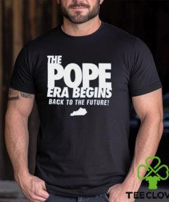 The Pope Era Begins Back To The Future Shirt Unisex T Shirt