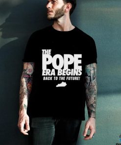 The Pope Era Begins Back To The Future Shirt