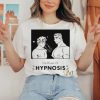 The Power Of Hypnosis Shirt