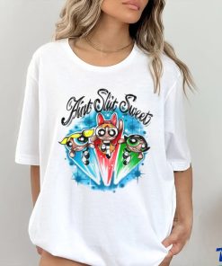The Powerpuff Girls Ain't Shit Sweet Shirt