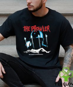 The Prowiler The Human Exterminator Shirt