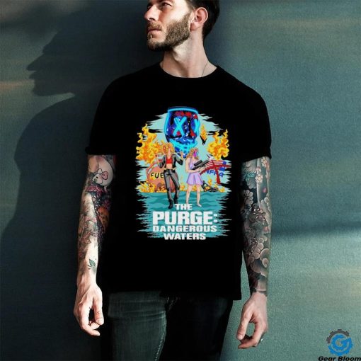 The Purge Dangerous Waters shirt