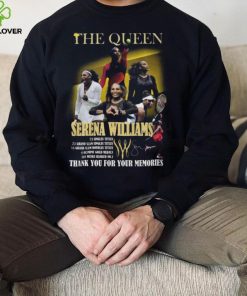 The Queen Serena Williams Thank You For The Memories T Shirt