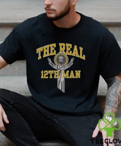 The Real 12th Man T shirt