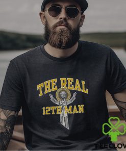 The Real 12th Man T shirt