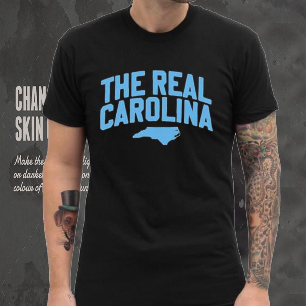 The Real Carolina Nc Shirt The Real Carolina Nc Shirt