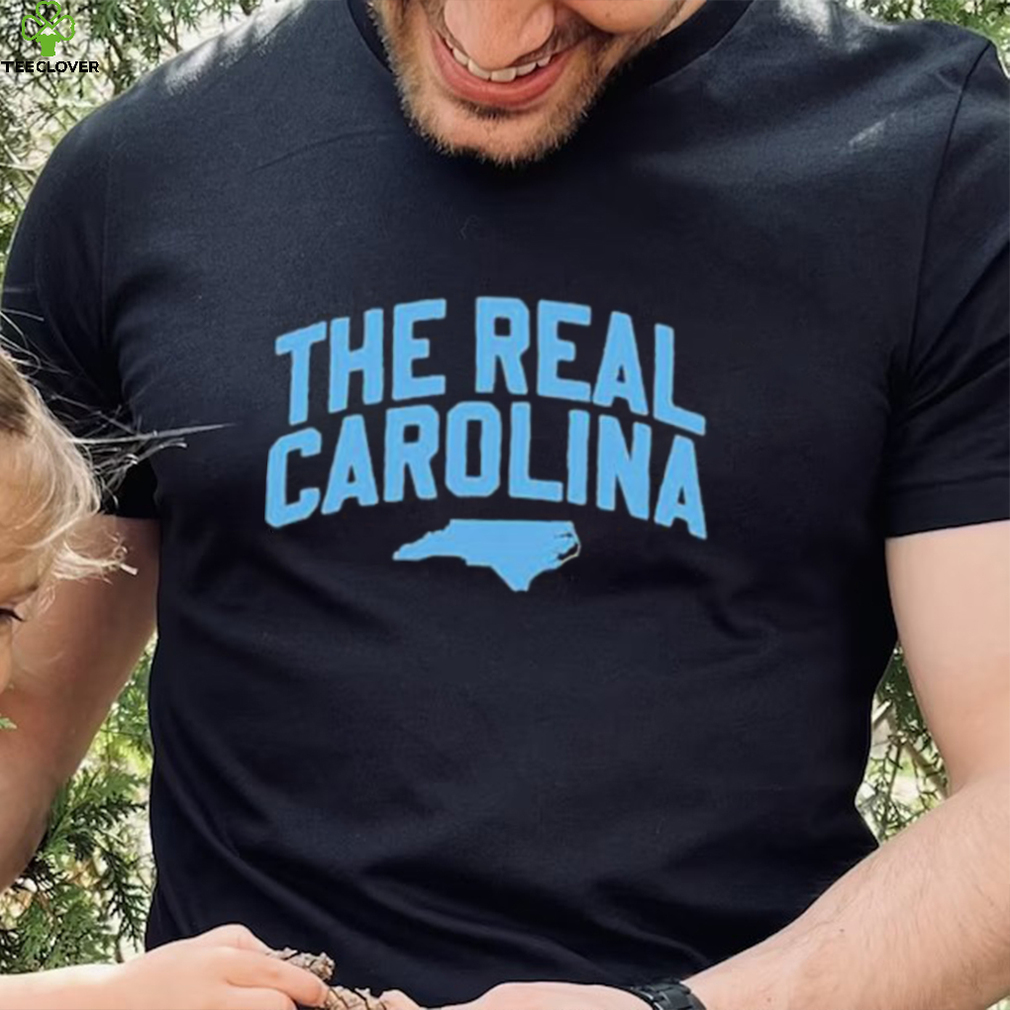 The Real Carolina Nc Shirt The Real Carolina Nc Shirt