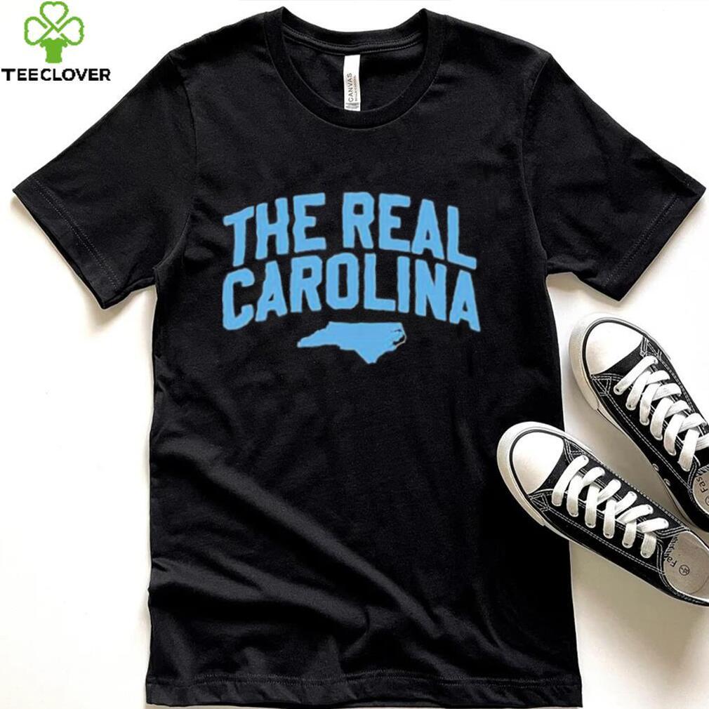 The Real Carolina Nc Shirt The Real Carolina Nc Shirt