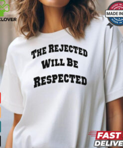 The Rejected Will Be Respected Deion Sanders Jr t shirt