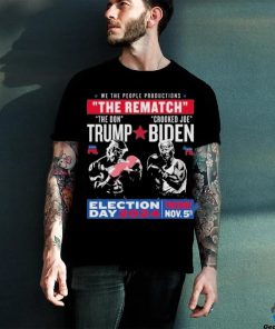 The Rematch The Don And Crooked Joe Pro Trump 2024 Shirt