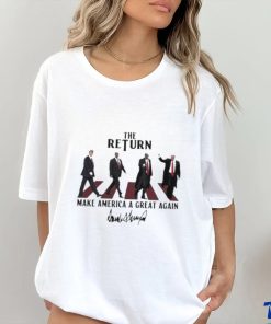 The Return Donald Trump 2024 President Signature T shirt