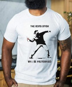 The Revolution Will Be Pasteurised T Shirt