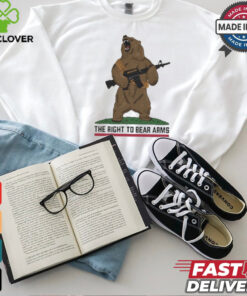 The Right To Bear Arms Shirt 1 The Right To Bear Arms Shirt