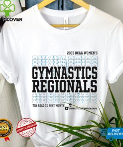 The Road To Fort Worth 2023 Ncaa National Collegiate Women’s Gymnastics Regionals Comfortwash Shirt 1 The Road To Fort Worth 2023 Ncaa National Collegiate Women’s Gymnastics Regionals Comfortwash Shirt