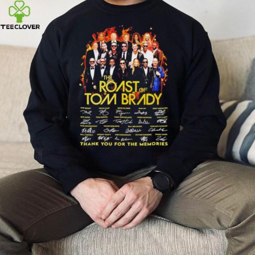 The Roast of Tom Brady thank you for the memories signatures hoodie, sweater, longsleeve, shirt v-neck, t-shirt