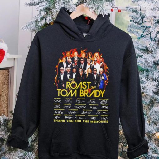 The Roast of Tom Brady thank you for the memories signatures hoodie, sweater, longsleeve, shirt v-neck, t-shirt