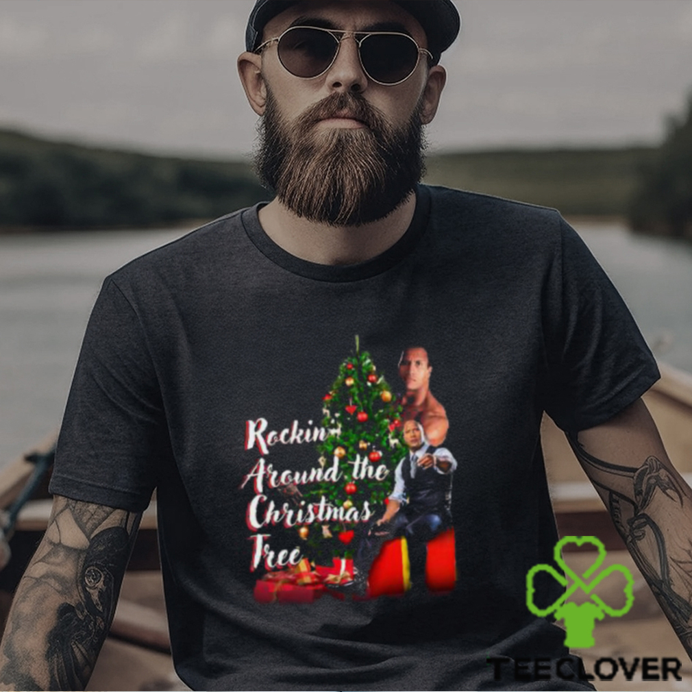 The Rock, Rockin Around The Christmas Tree T shirt The Rock, Rockin Around The Christmas Tree T shirt
