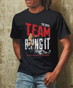 The Rock Team Bring It T Shirt 1 The Rock Team Bring It T Shirt
