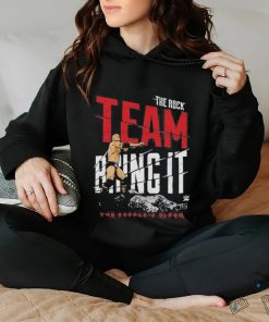 The Rock Team Bring It T Shirt 3 The Rock Team Bring It T Shirt