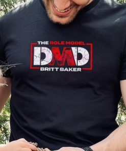 The Role Model Dmd Britt Baker Shirt