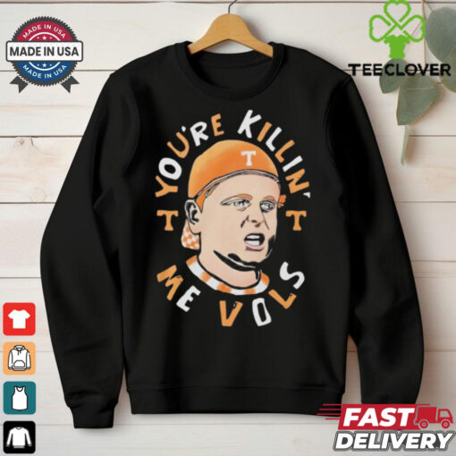 The Sandlot You’re Killin’ Me Vols Tennessee Volunteers Shirt