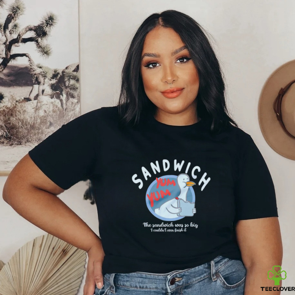 The Sandwich was so big I couldn’t even finish it logo shirt The Sandwich was so big I couldn’t even finish it logo shirt