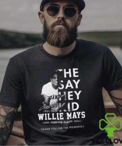 The Say Hey Kid 1931 2024 Willie Mays Forever Giants Thank You For The Memories T Shirt 3 The Say Hey Kid 1931 2024 Willie Mays Forever Giants Thank You For The Memories T Shirt
