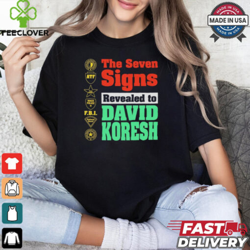 The Seven Signs Revealed To David Koresh Shirt
