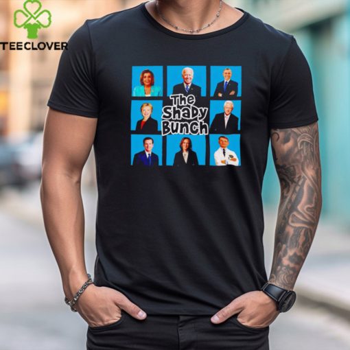 The Shady Bunch President shirt