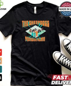 The Sheepdogs Paradise Alone 2024 Shirt