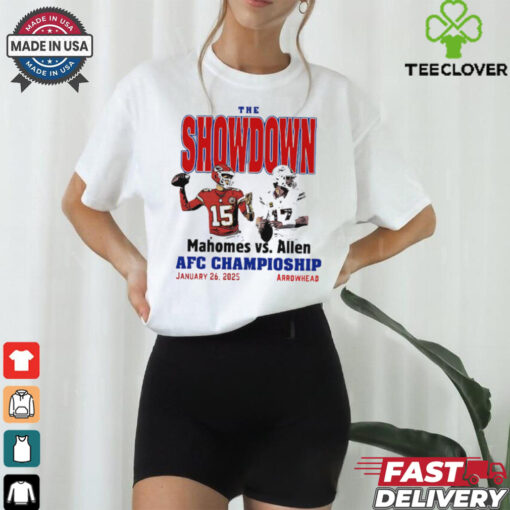 The Showdown Mahomes Vs. Allen Afc Championship January 26, 2025 Arrowhead shirt