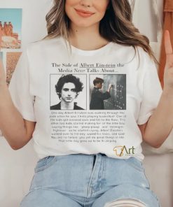 The Side Of Albert Einstein The Media Never Talks About Shirt