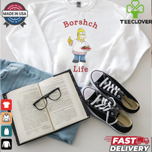 The Simpsons borshch life shirt