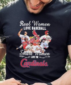 The St Louis Baseball Real Women Love Baseball Smart Women Love The Cardinals Signatures Shirt