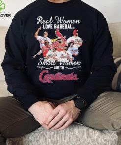 The St Louis Baseball Real Women Love Baseball Smart Women Love The Cardinals Signatures Shirt