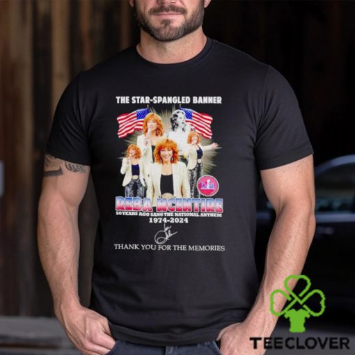 The Star Spangled banner Reba Mcentire 1974 2024 thank you for the memories shirt