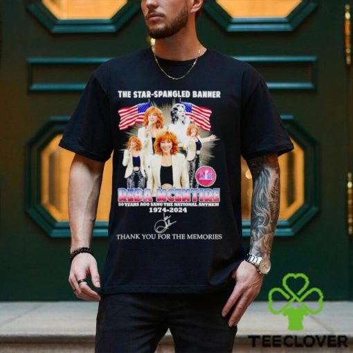 The Star Spangled banner Reba Mcentire 1974 2024 thank you for the memories shirt