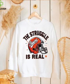 The Struggle is Real shirt