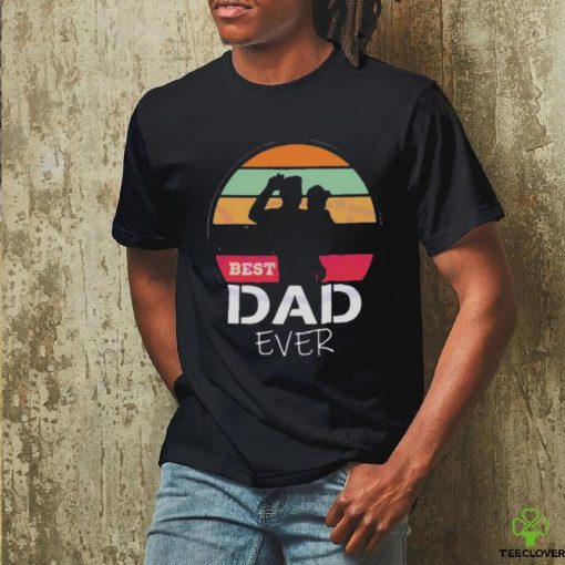 The Sun Best Dad Ever Happy Fathers Day shirt