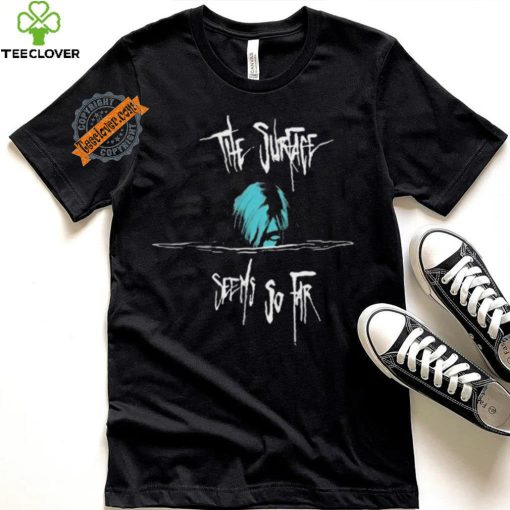 The Surface Seems So Far Floating Head 2024 shirt